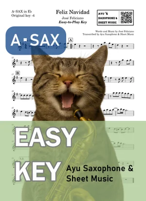 Feliz Navidad - José Feliciano (alto saxophone / easy key) by Ayu Saxophone &amp; Sheet Music