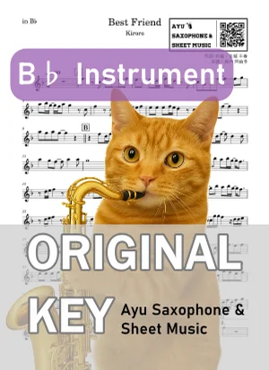 Best Friend - Kiroro (in B♭|テナーサックス等) by Ayu Saxophone &amp; Sheet Music