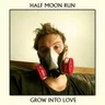 Grow Into Love