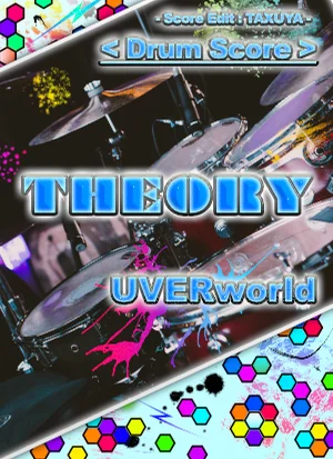 THEORY - UVERworld (Drum Score) by TAXUYA