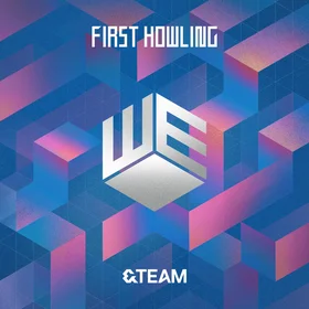 First Howling : WE (&TEAM)