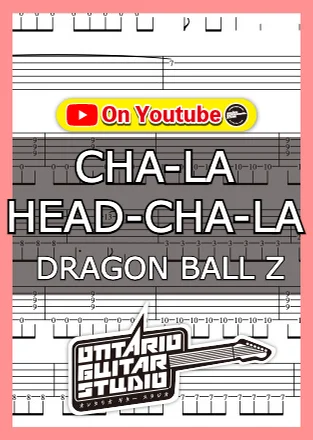 Cha-La Head-Cha-La - Dragon Ball Z by Ontario Guitar Studio
