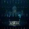Out Of Love