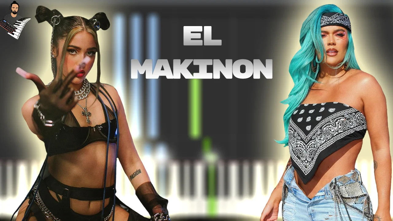 EL MAKINON - Karol G,Mariah Angeliq