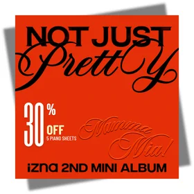 IZNA (이즈나) COLLECTION - NOT JUST PRETTY