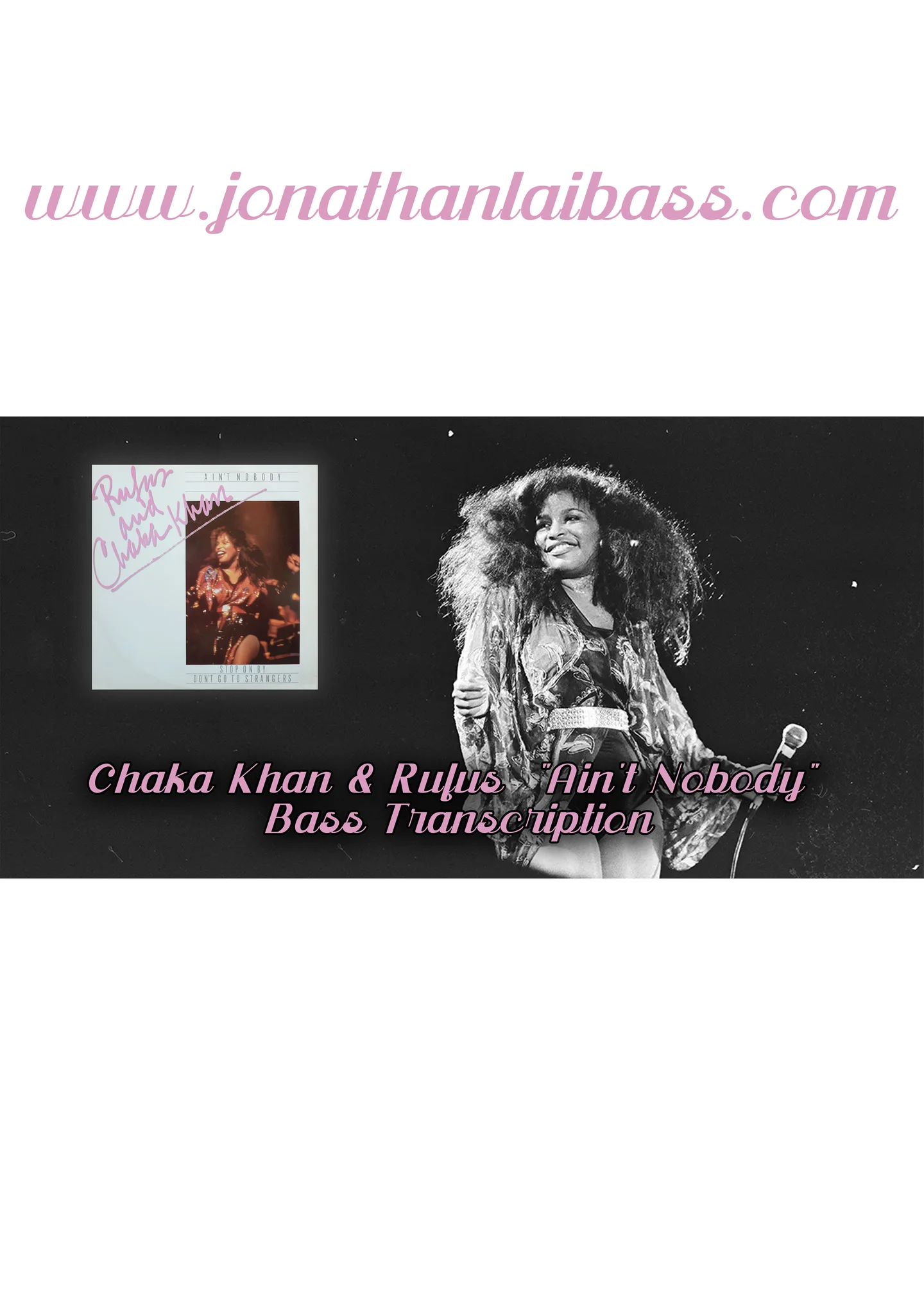 Ain't Nobody - Chaka Khan & Rufus (Bass Guitar Score) by Jonathan Lai