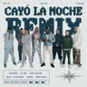 Cayó La Noche  
