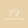 THIS IS PIANO