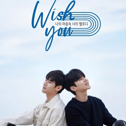 Wish You: Your Melody in My Heart