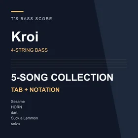 Kroi 5-Song 4-String Bass TAB + Notation