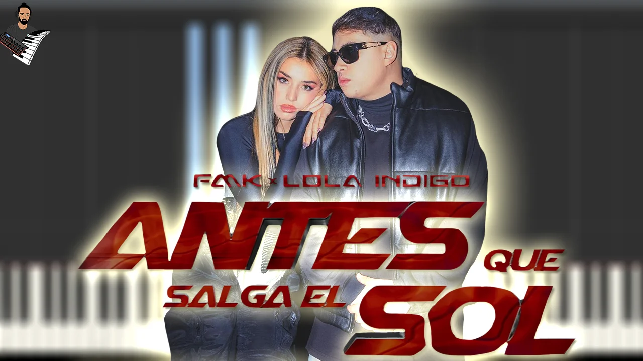Antes Que Salga el Sol - Lola Indigo,FMK