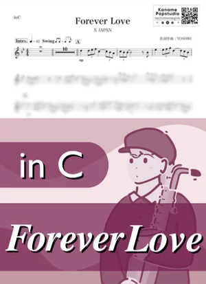Forever Love ( inC ) - X JAPAN by Kaname@Popstudio