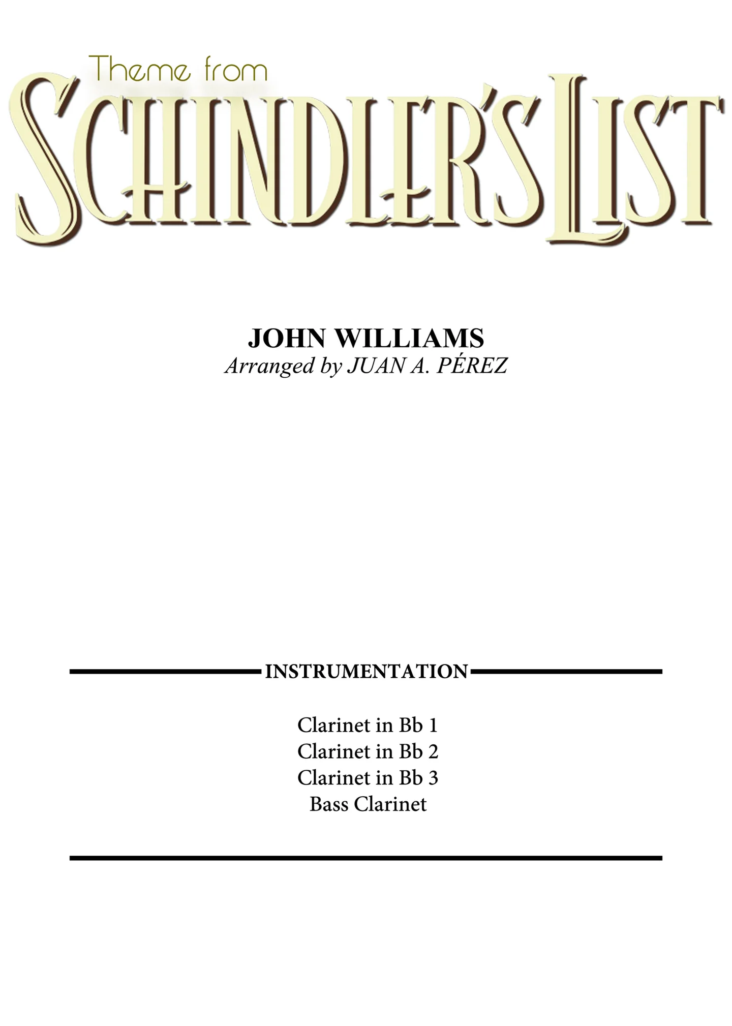 Theme from Schindler's List (Clarinet Quartet) - John Williams by Juan A. Pérez