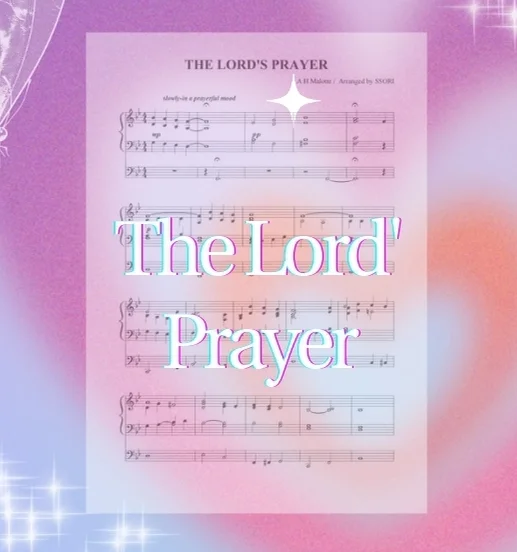 주기도문송  The Lord's Prayer - Albert Hay Malotte (Organ Prelude) by SSORI