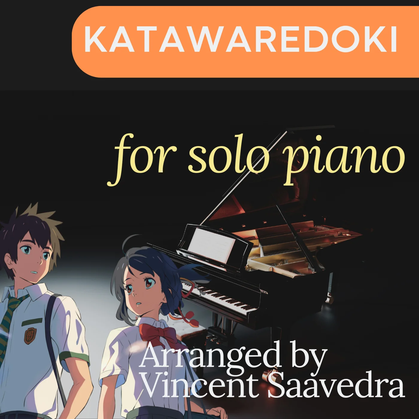 Katawaredoki - RADWIMPS (piano solo) by Vincent Saavedra