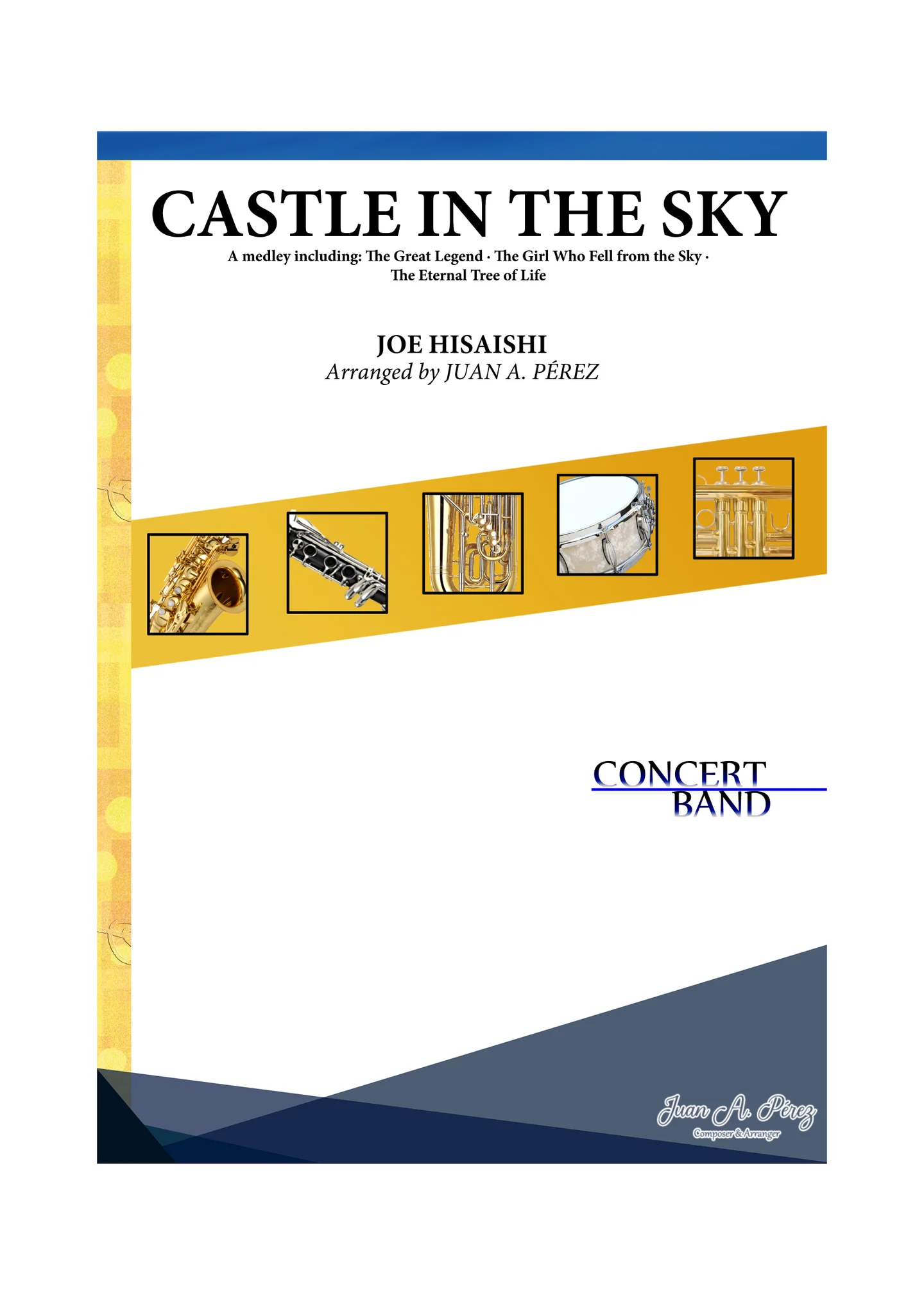 Castle in the Sky (Concert Band) - Joe Hisaishi by Juan A. Pérez