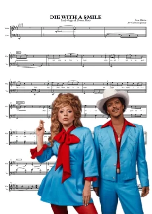 Die With a Smile - Bruno Mars y Lady Gaga (Arreglo para dúo de Violín y Cello de la canción completa. Está lista para tocar sobre una pista de karaoke o con una banda.) by Gabriela Iglesias