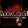 Shadow Corridor