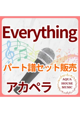 EVERYTHING - MISIA (パート譜セット販売) by AQUA HOUSE MUSIC