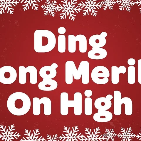 Ding Dong Merrily on High