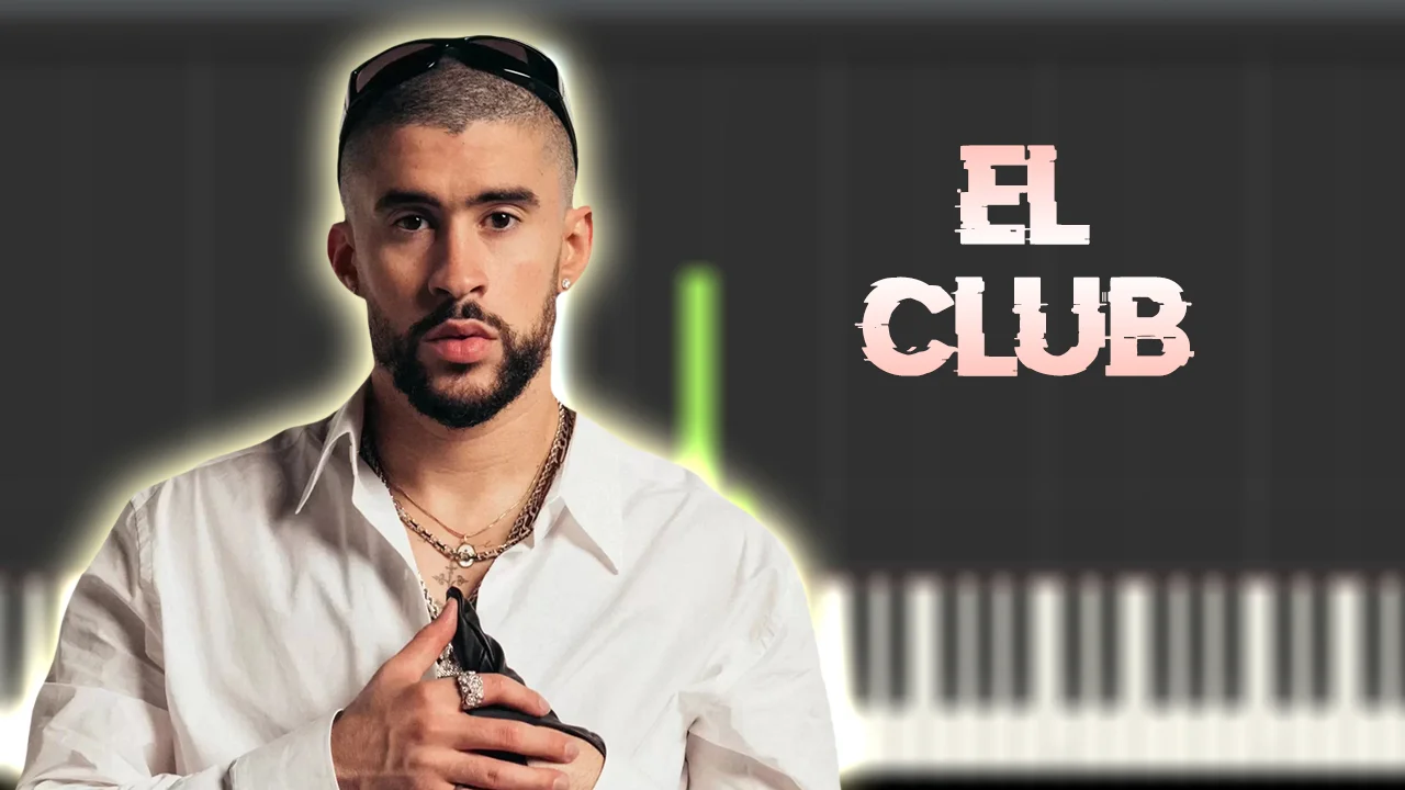 EL CLúB - BAD BUNNY