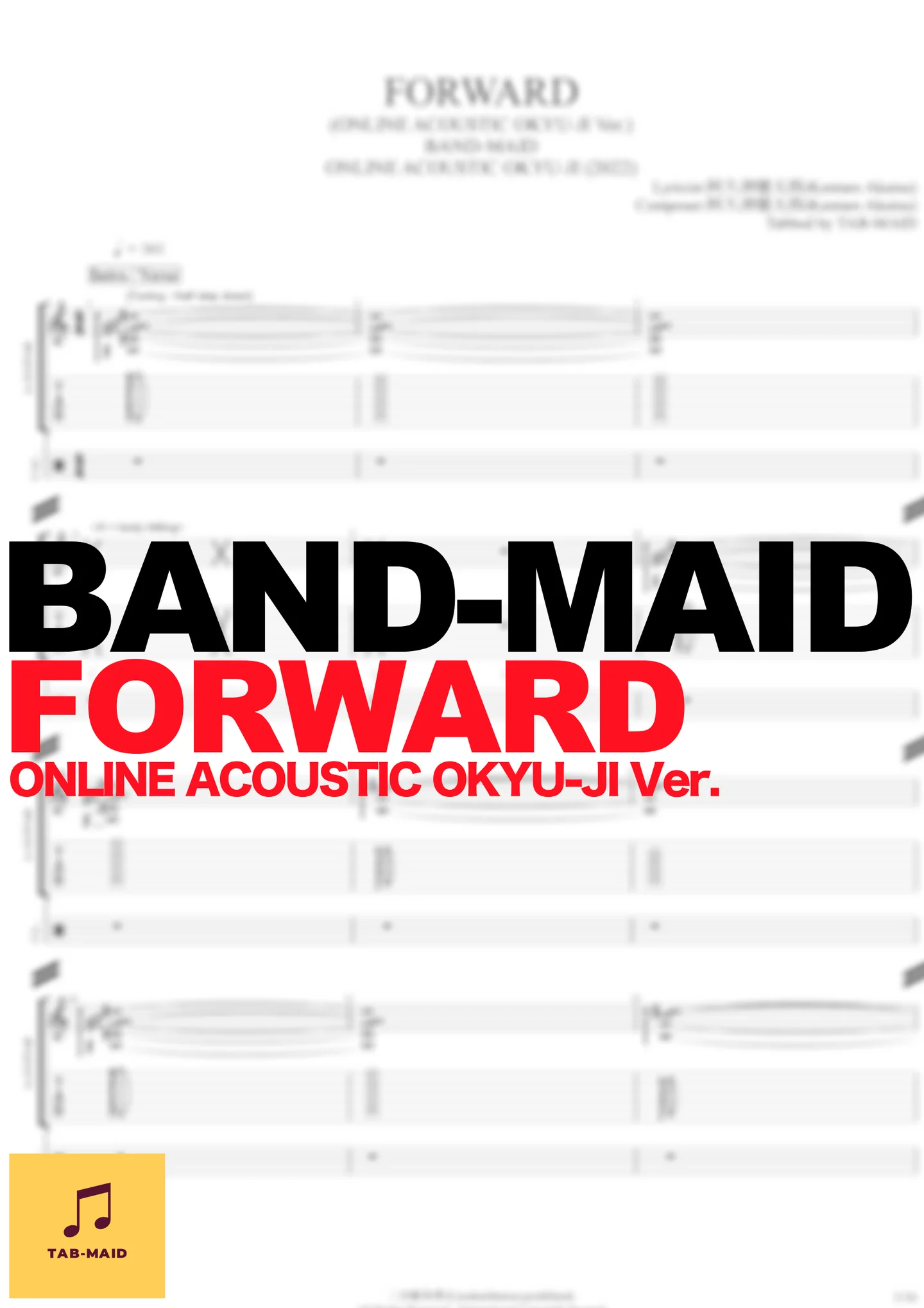 FORWARD (ONLINE ACOUSTIC OKYU-JI Ver.) - BAND-MAID (TAB / FullScore) by TAB-MAID