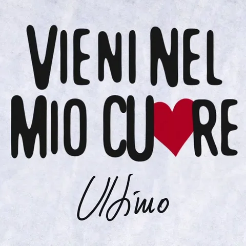 Vieni nel mio cuore