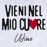 Vieni nel mio cuore