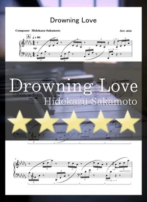 Drowning Love - Hidekazu Sakamoto (Piano Solo) by min