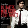 De battre mon coeur s'est arrete