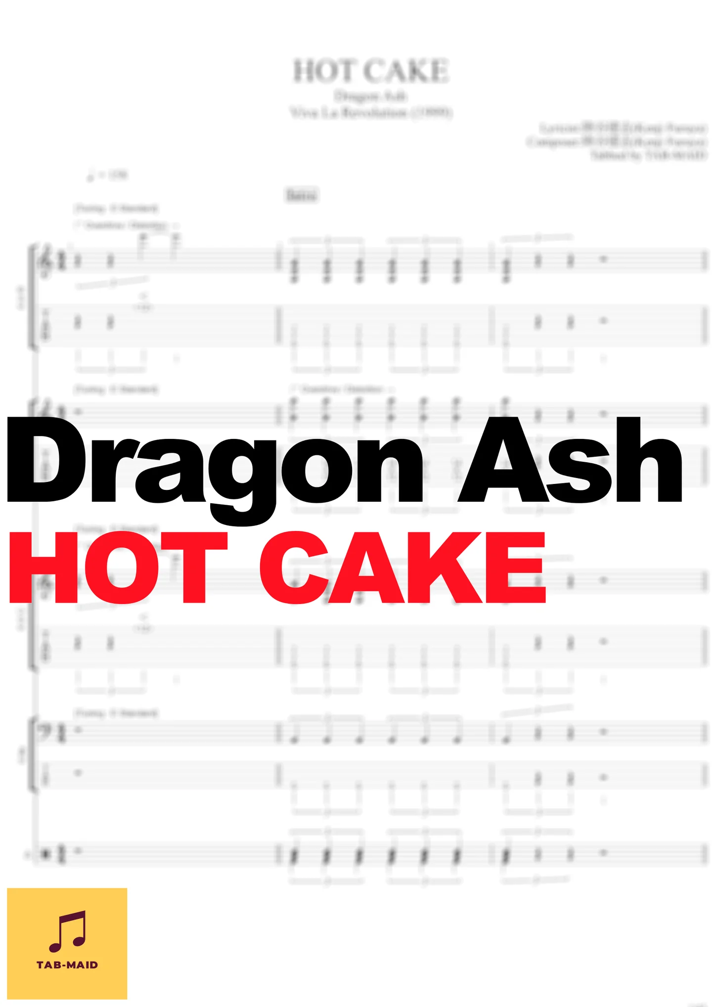 HOT CAKE - Dragon Ash (TAB / タブ譜 / バンドスコア) by TAB-MAID
