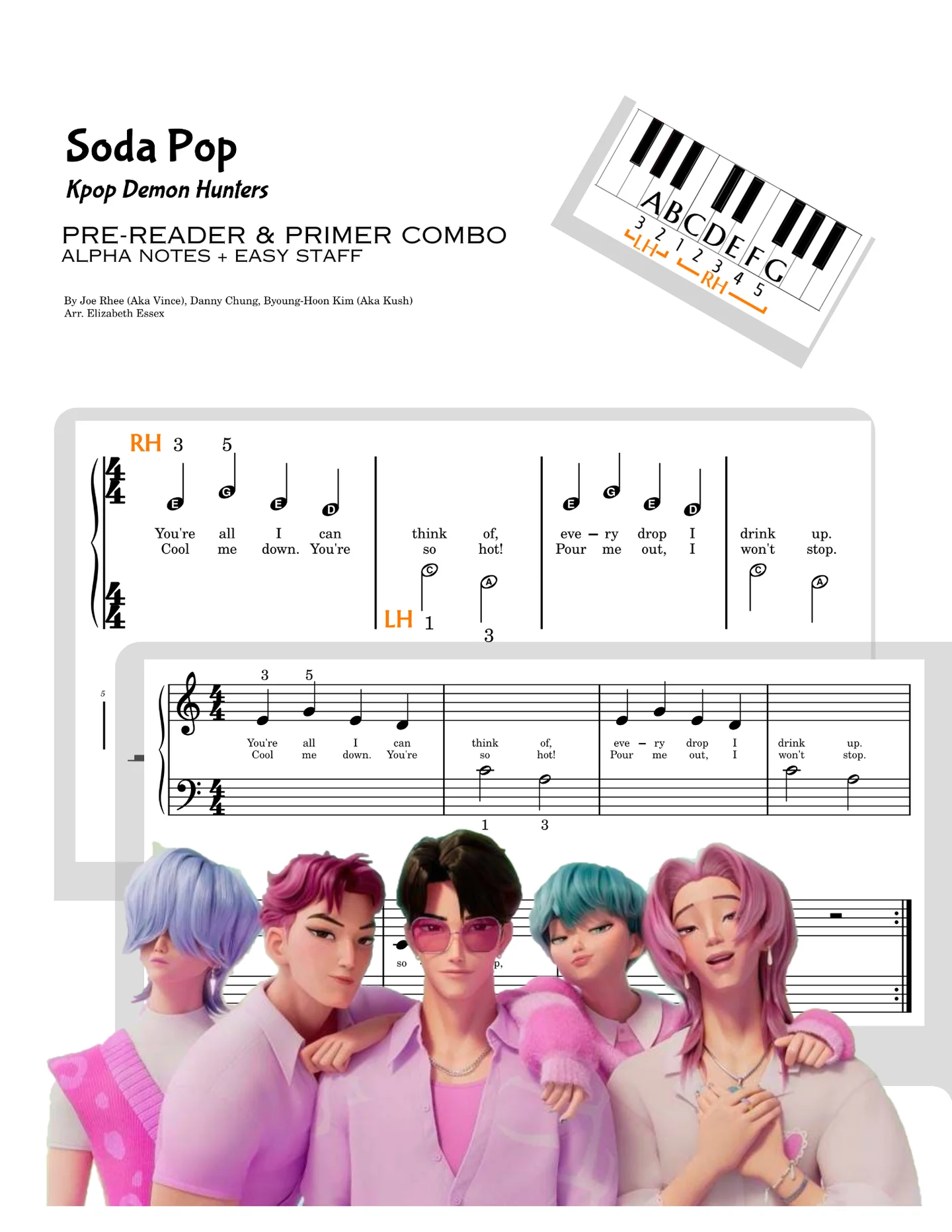 Soda Pop - Byoung-Hoon Kim (Aka Kush), Joe Rhee (Aka Vince), Danny Chung (Chorus only: Alpha note and Primer Staff at Middle C) by Elizabeth Essex