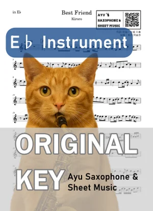 Best Friend - Kiroro (in E♭|アルトサックス等) by Ayu Saxophone & Sheet Music