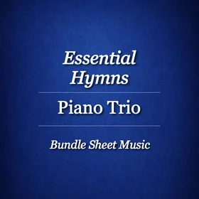 Essential Hymns | Piano Trio