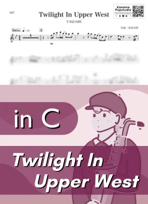 Twilight In Upper West ( inC ) - T-SQUARE by Kaname@Popstudio
