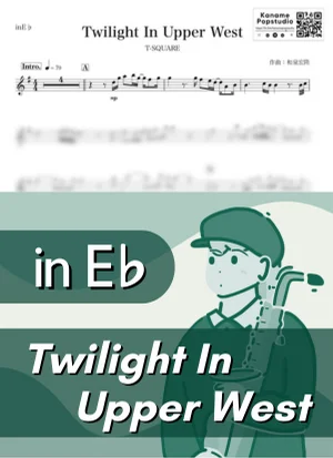 Twilight In Upper West ( inE♭) - T-SQUARE by Kaname@Popstudio