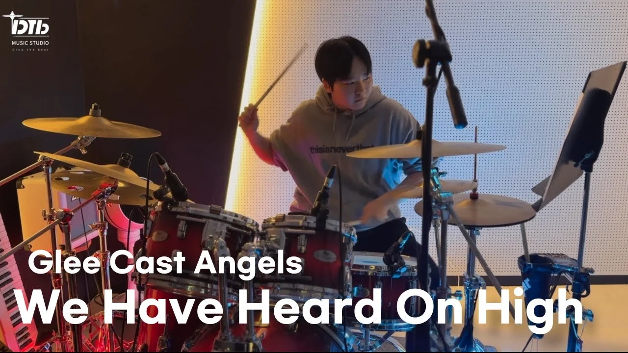 Angels We Have Heard On High - Glee Cast by 디티비드럼전문학원