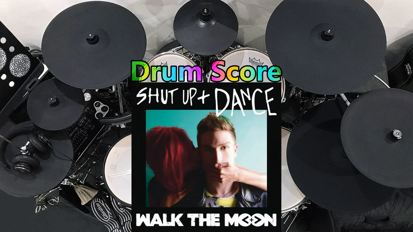 Shut Up And Dance - Walk The Moon by Colors鼓谱