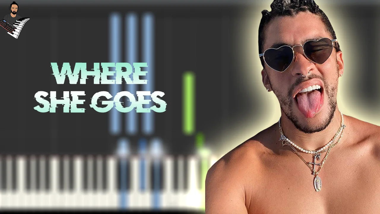 WHERE SHE GOES - Bad Bunny