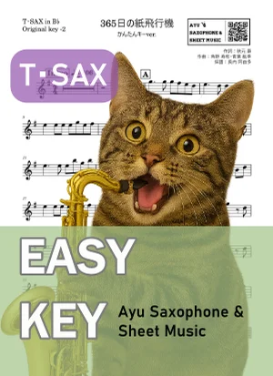 365 Days of Paper Airplanes - AKB48 (テナーサックス かんたんキー(原曲-2)) by Ayu Saxophone & Sheet Music