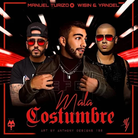 Manuel Turizo x Wisin x Yandel