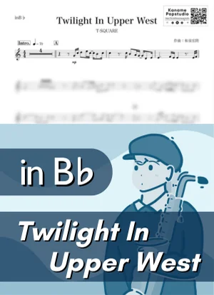 Twilight In Upper West ( inB♭) - T-SQUARE by Kaname@Popstudio