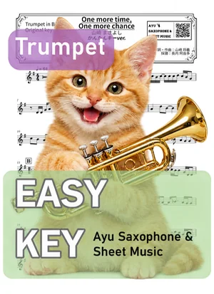 One More Time, One More Chance - Masayoshi Yamazaki (trumpet / easy key) by Ayu Saxophone &amp; Sheet Music