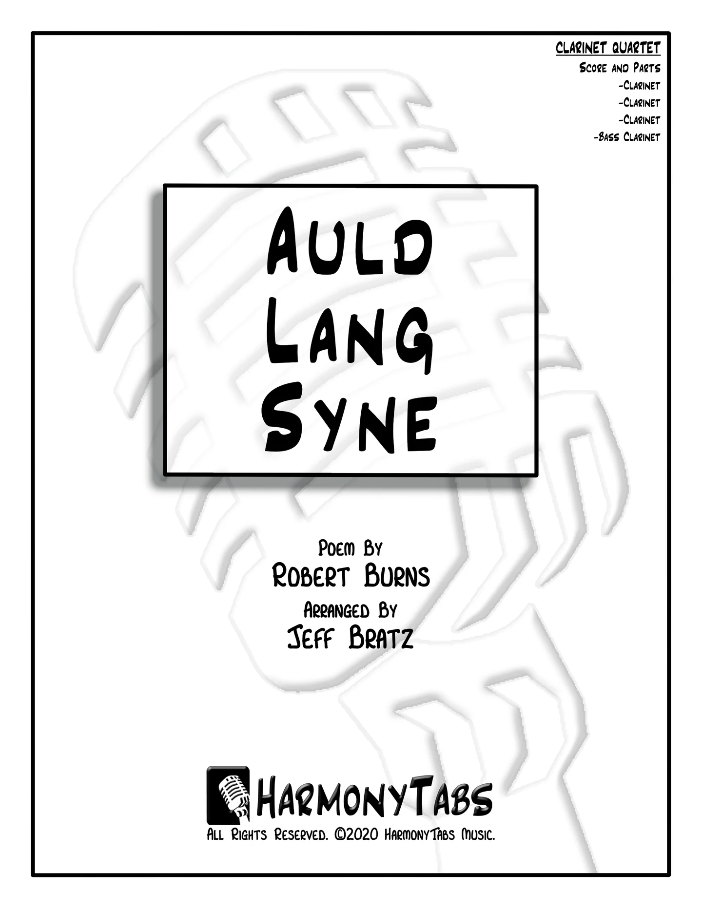 Auld Lang Syne - Poem By Robert Burns (Clarinet, Clarinet, Clarinet, Bass Clarinet) by Jeff Bratz