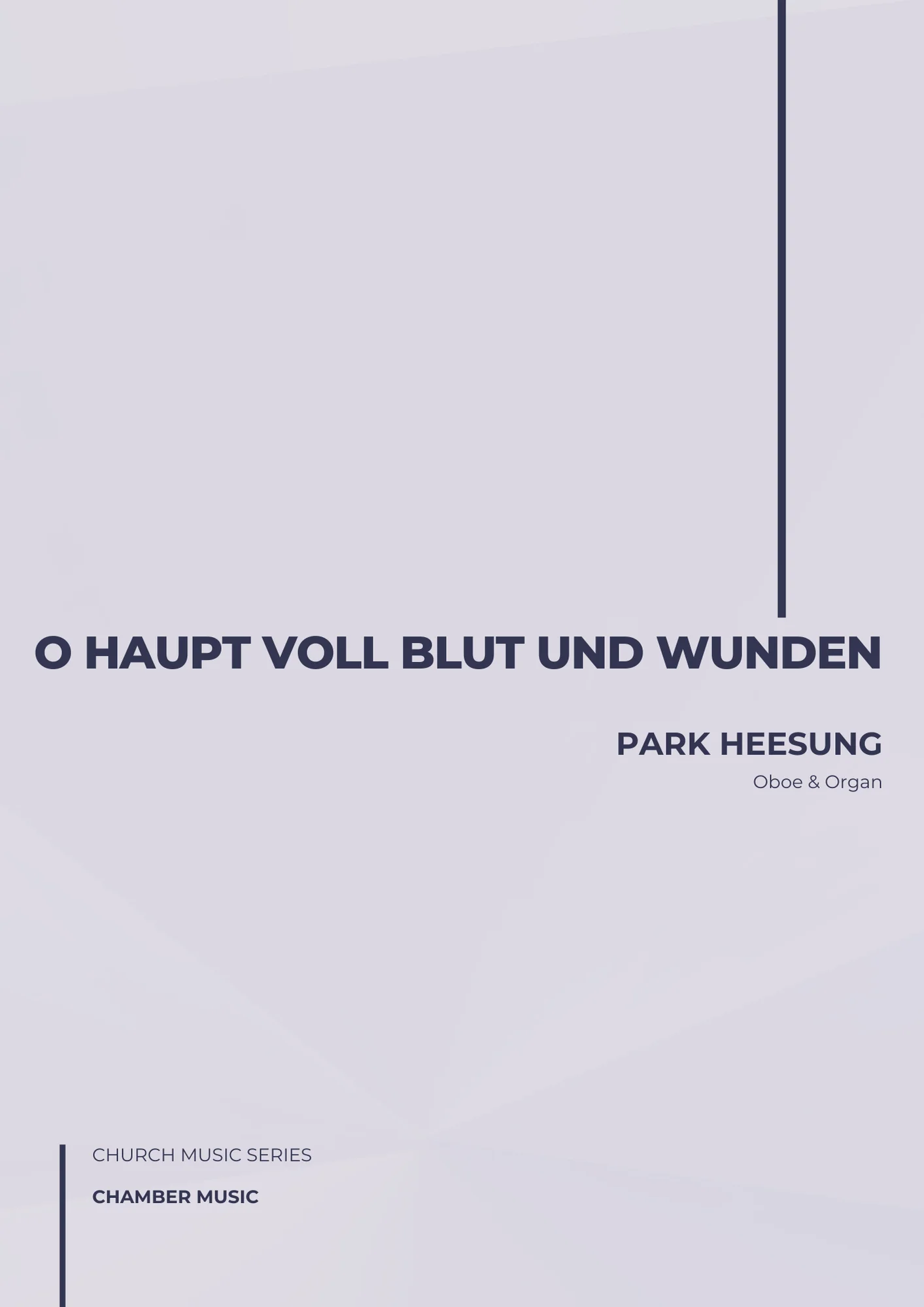O Haupt voll Blut und Wunden (Oboe &amp; Organ Ensemble for Lent) - Leo Haßler by Park Heesung