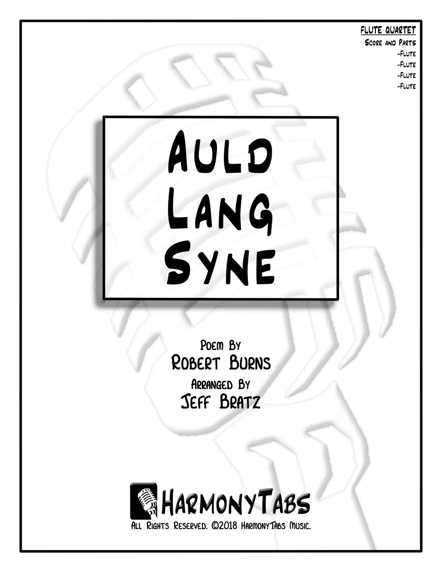 Auld Lang Syne - Poem By Robert Burns (Flute, Flute, Flute, Flute) by Jeff Bratz