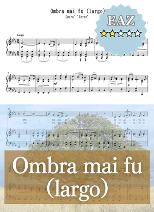 【伴奏音源付き】Ombra mai fu 樹木の下で A-flat major_As-dur 変イ長調 - ゲオルグ・フリードリヒ・ヘンデル (opera/Serse/ヘンデル/Xerxes/移調/Transposed/karaoke/伴奏楽譜) by cogito