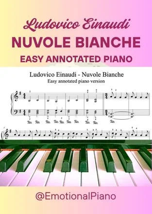 Nuvole Bianche - Ludovico Einaudi (Easy to read annotated sheet music) by Emotional Piano