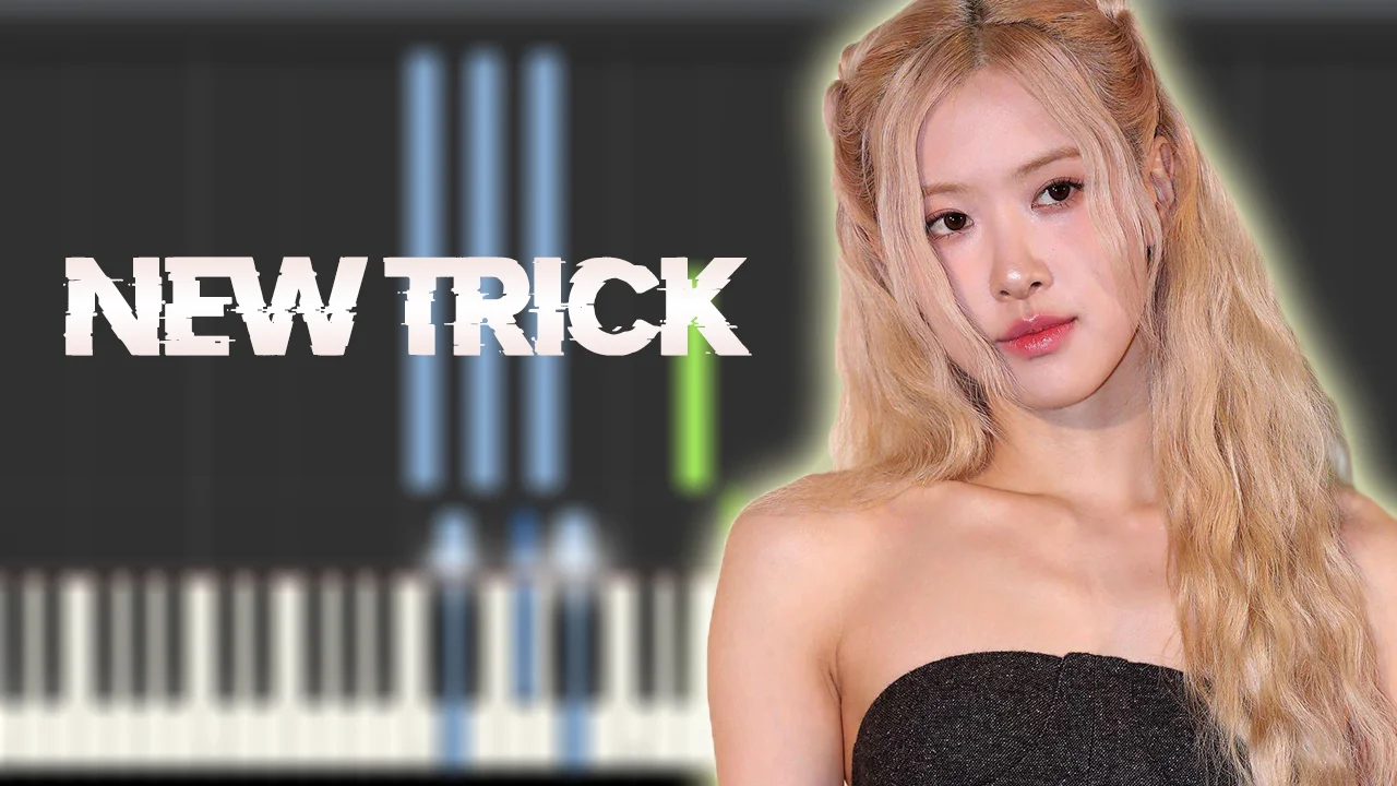 new trick🎺 - ROSÉ by CesarFullHDMusic