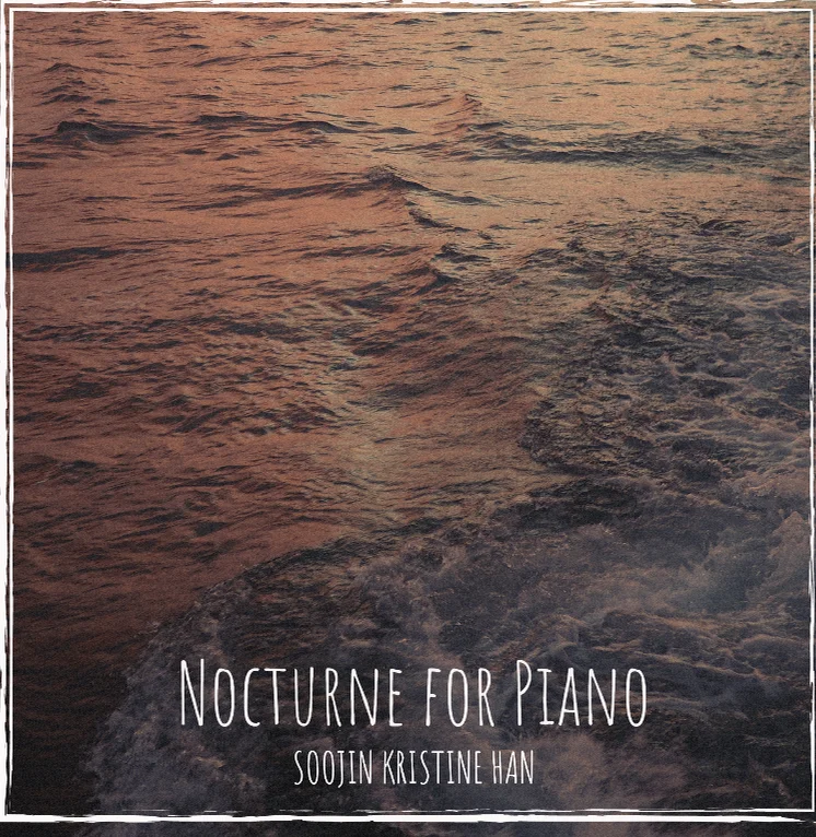 Nocturne for piano - Soojin Kristine Han